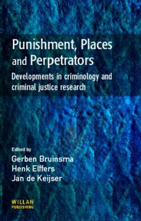 Bruinsma / Elffers / De Keijser |  Punishment, Places and Perpetrators | Buch |  Sack Fachmedien