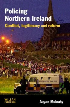 Mulcahy |  Policing Northern Ireland | Buch |  Sack Fachmedien