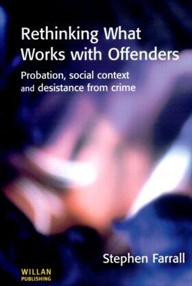 Farrall |  Rethinking What Works with Offenders | Buch |  Sack Fachmedien