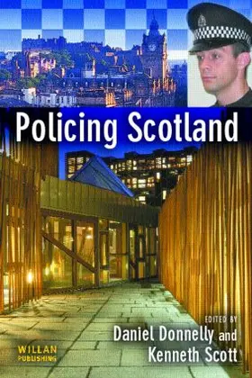 Scott / Donnelly |  Policing Scotland | Buch |  Sack Fachmedien