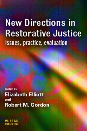 Elliott / Gordon |  New Directions in Restorative Justice | Buch |  Sack Fachmedien