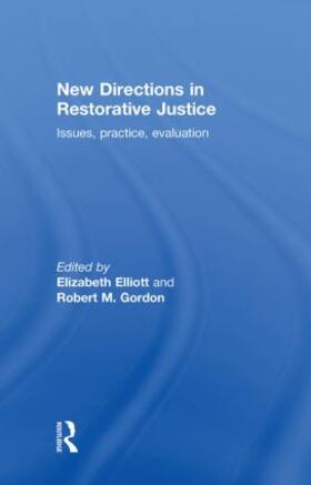 Elliott / Gordon |  New Directions in Restorative Justice | Buch |  Sack Fachmedien