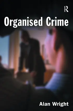 Wright | Organised Crime | Buch | 978-1-84392-140-0 | sack.de