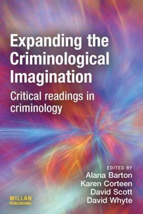Barton / Corteen / Scott |  Expanding the Criminological Imagination | Buch |  Sack Fachmedien