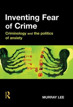 Lee |  Inventing Fear of Crime | Buch |  Sack Fachmedien