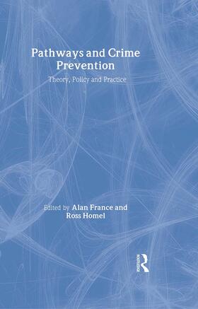 France / Homel |  Pathways and Crime Prevention | Buch |  Sack Fachmedien