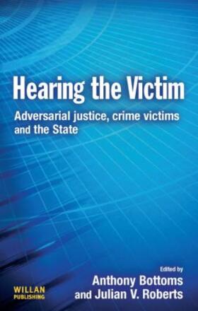 Bottoms / Roberts |  Hearing the Victim | Buch |  Sack Fachmedien