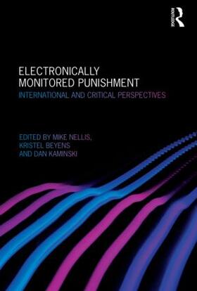 Nellis / Beyens / Kaminski |  Electronically Monitored Punishment | Buch |  Sack Fachmedien