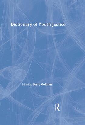 Goldson |  Dictionary of Youth Justice | Buch |  Sack Fachmedien