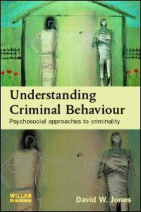 Jones |  Understanding Criminal Behaviour | Buch |  Sack Fachmedien