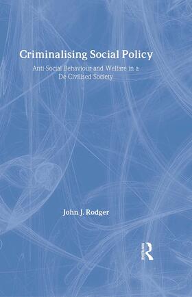 Rodger |  Criminalising Social Policy | Buch |  Sack Fachmedien