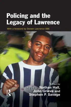 Grieve / Hall / Savage |  Policing and the Legacy of Lawrence | Buch |  Sack Fachmedien