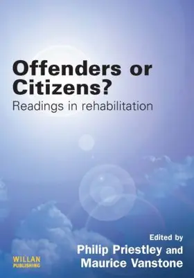 Vanstone / Priestley |  Offenders or Citizens? | Buch |  Sack Fachmedien