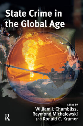 Chambliss / Michalowski / Kramer |  State Crime in the Global Age | Buch |  Sack Fachmedien