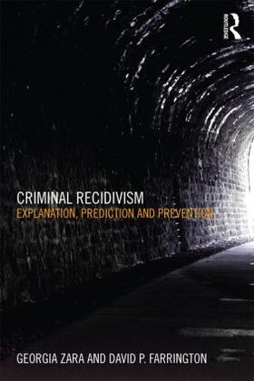 Zara / Farrington |  Criminal Recidivism | Buch |  Sack Fachmedien