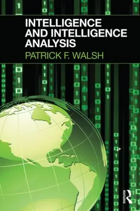 Walsh |  Intelligence and Intelligence Analysis | Buch |  Sack Fachmedien