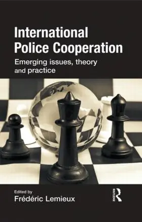 Lemieux |  International Police Cooperation | Buch |  Sack Fachmedien