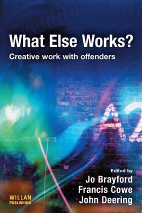 Brayford / B Cowe / Deering |  What Else Works? | Buch |  Sack Fachmedien