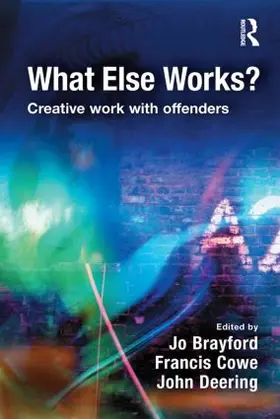 Brayford / B Cowe / Deering |  What Else Works? | Buch |  Sack Fachmedien