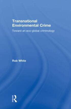 White |  Transnational Environmental Crime | Buch |  Sack Fachmedien