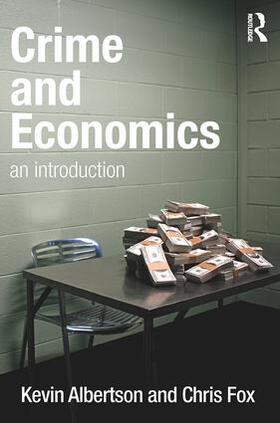 Albertson / Fox |  Crime and Economics | Buch |  Sack Fachmedien