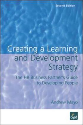 Mayo |  Creating a Learning and Development Strategy | Buch |  Sack Fachmedien