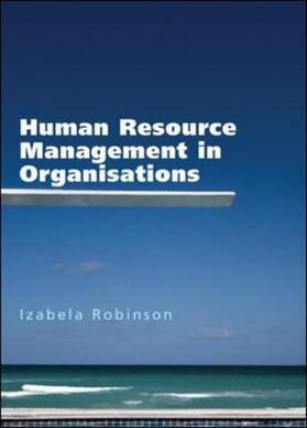 Robinson |  Human Resource Management in Organisations | Buch |  Sack Fachmedien