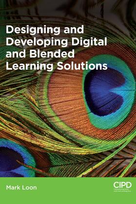 Loon |  Designing and Developing Digital and Blended Learning Solutions | eBook | Sack Fachmedien