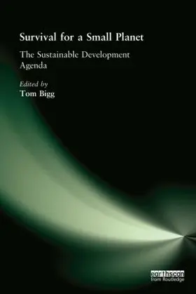 Bigg |  Survival for a Small Planet | Buch |  Sack Fachmedien