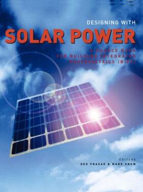 Prasad / Snow |  Designing with Solar Power | Buch |  Sack Fachmedien