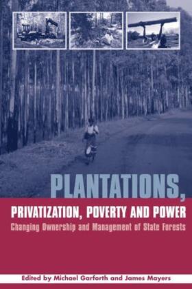 Garforth / Mayers |  Plantations Privatization Poverty and Power | Buch |  Sack Fachmedien