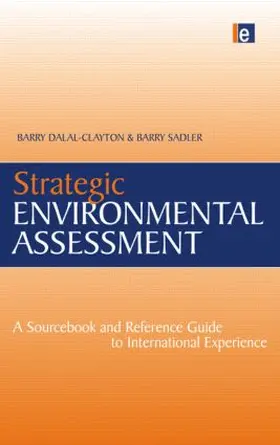 Dalal-Clayton / Sadler |  Strategic Environmental Assessment | Buch |  Sack Fachmedien