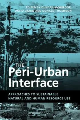 McGregor / Simon / Thompson |  The Peri-Urban Interface | Buch |  Sack Fachmedien