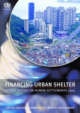 Un-Habitat |  Financing Urban Shelter | Buch |  Sack Fachmedien