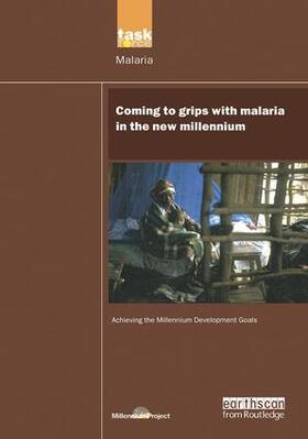 Millennium Project |  UN Millennium Development Library: Coming to Grips with Malaria in the New Millennium | Buch |  Sack Fachmedien