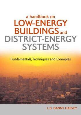 Harvey |  A Handbook on Low-Energy Buildings and District-Energy Systems | Buch |  Sack Fachmedien