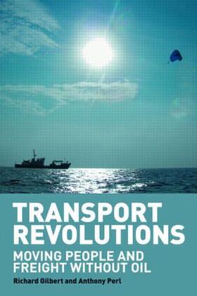 Gilbert / Perl |  Transport Revolutions | Buch |  Sack Fachmedien