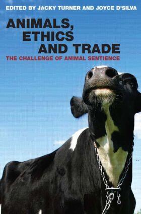 Turner / D'Silva |  Animals, Ethics and Trade | Buch |  Sack Fachmedien
