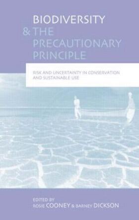 Cooney / Dickson / International |  Biodiversity and the Precautionary Principle | Buch |  Sack Fachmedien