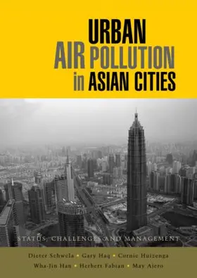 Schwela / Haq / Huizenga |  Urban Air Pollution in Asian Cities | Buch |  Sack Fachmedien