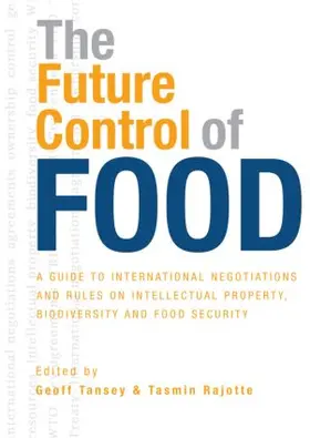 Tansey / Rajotte |  The Future Control of Food | Buch |  Sack Fachmedien