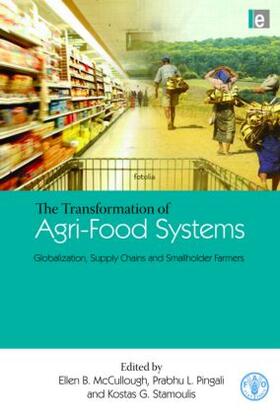 McCullough / Pingali / Stamoulis |  The Transformation of Agri-Food Systems | Buch |  Sack Fachmedien