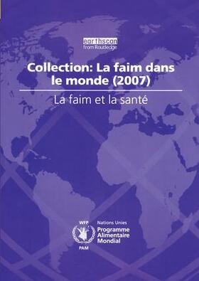 World Food Programme |  La Faim et la Sante | Buch |  Sack Fachmedien