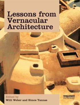 Yannas / Weber |  Lessons from Vernacular Architecture | Buch |  Sack Fachmedien