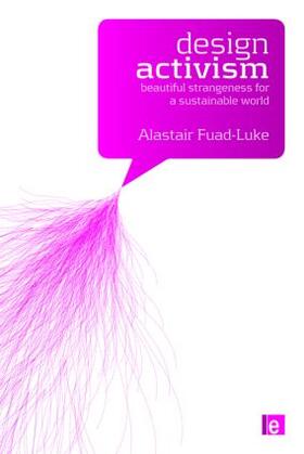 Fuad-Luke |  Design Activism | Buch |  Sack Fachmedien