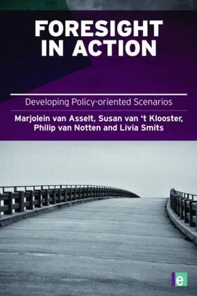 van Asselt / van 't Klooster / van Notten |  Foresight in Action | Buch |  Sack Fachmedien
