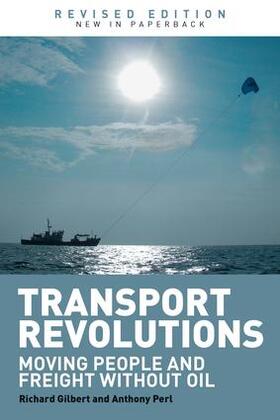 Gilbert / Perl |  Transport Revolutions | Buch |  Sack Fachmedien