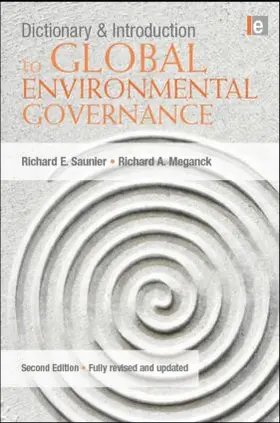 Saunier / Meganck |  Dictionary and Introduction to Global Environmental Governance | Buch |  Sack Fachmedien