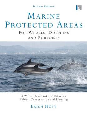 Hoyt |  Marine Protected Areas for Whales, Dolphins and Porpoises | Buch |  Sack Fachmedien