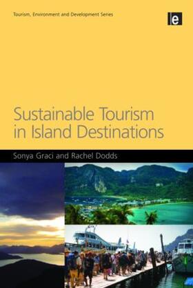 Graci / Dodds |  Sustainable Tourism in Island Destinations | Buch |  Sack Fachmedien